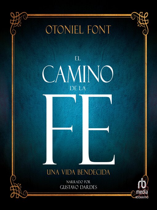 Title details for El Camino de la Fe "The Path of Faith" by Otoniel Font - Available